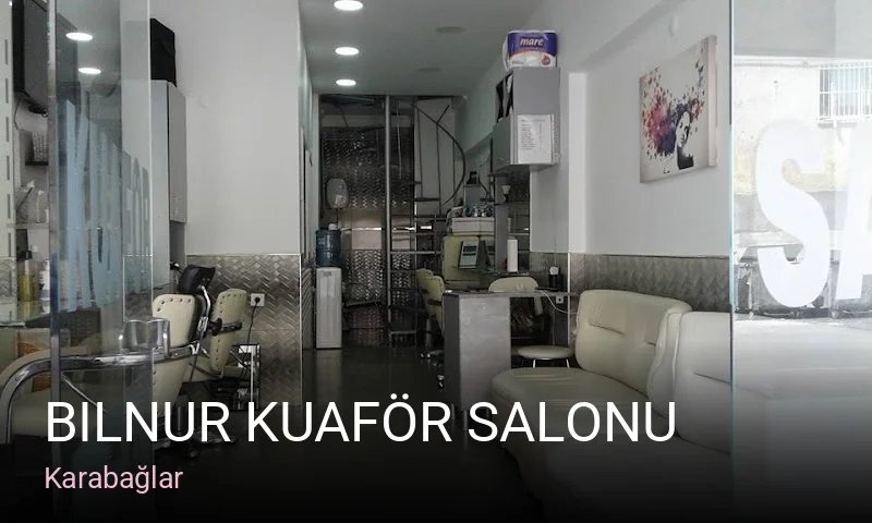 Karabağlar Bilnur Kuaför Salonu — Saç Bakımı, Keratin