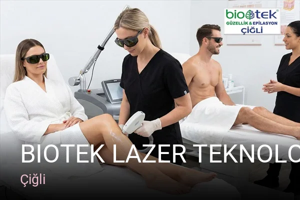 Çiğli BIOTEK LAZER TEKNOLOJILERI — Manikür, Pedikür, Cilt Bakımı