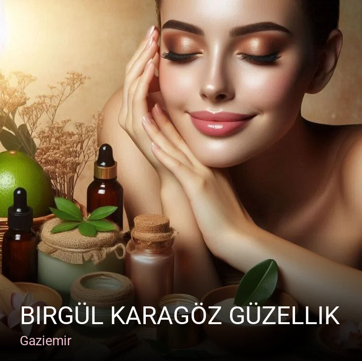 Gaziemir Birgül Karagöz Güzellik — Manikür, Pedikür, Cilt Bakımı