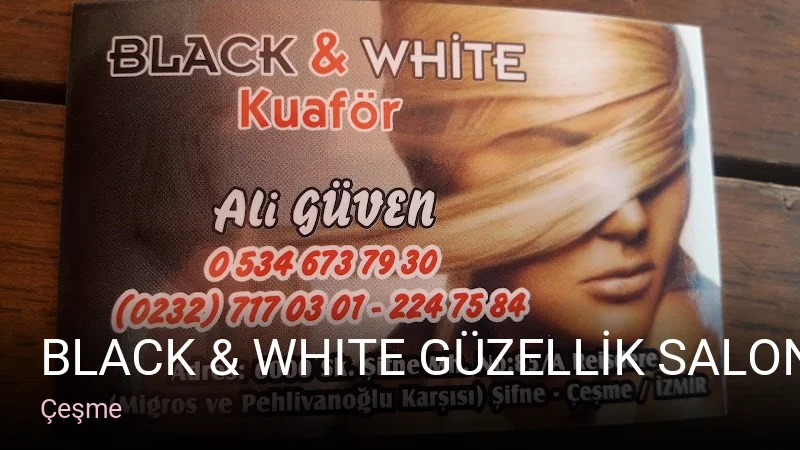 Çeşme BLACK & WHITE GÜZELLİK SALONU BAY/BAYAN — Saç Bakımı, Keratin