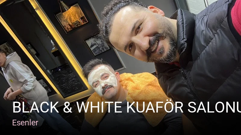 Esenler Black & White Kuaför Salonu(BAY)💇🏻‍♂️💇🏻‍♂️ — Saç Bakımı, Keratin