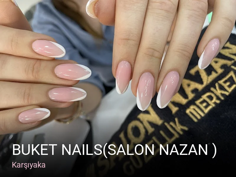 Karşıyaka buket nails(salon nazan ) — Manikür, Pedikür, Protez Tırnak