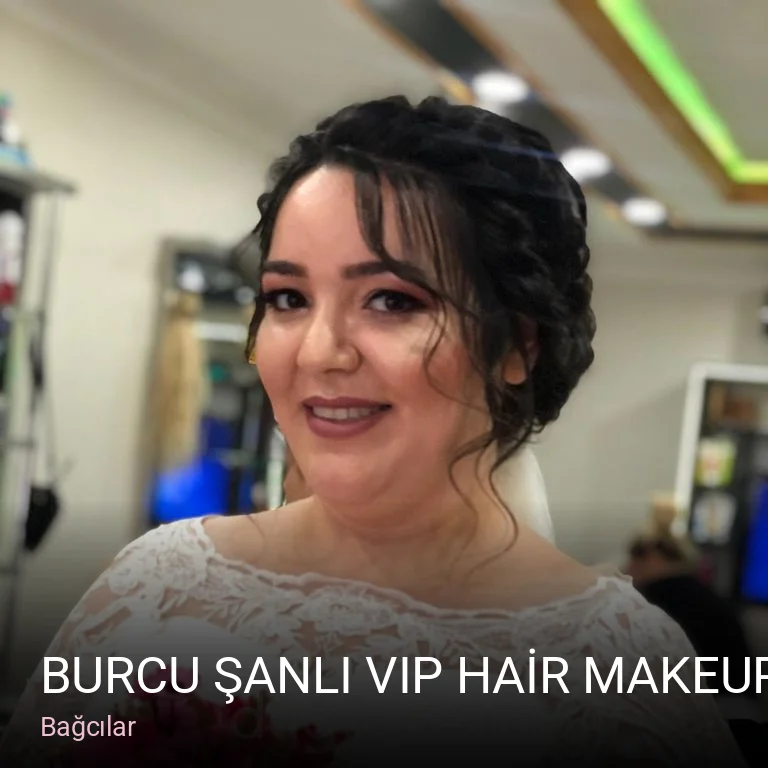 Bağcılar BURCU ŞANLI VIP HAİR MAKEUP STUDİO Gelin,Kına,Nişan,Söz Başı Saçı Türbanı Makyajı — Manikür, Cilt Bakımı, Kirpik Lif