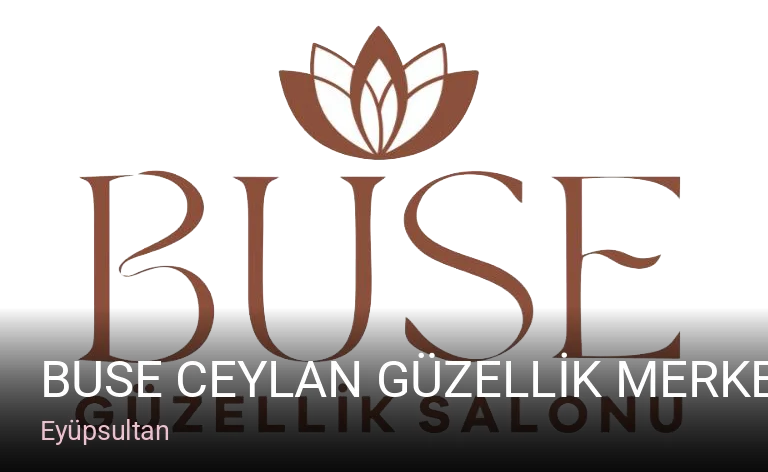 Eyüpsultan BUSE CEYLAN GÜZELLİK MERKEZİ — Manikür, Pedikür, Cilt Bakımı