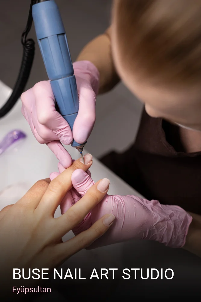 Eyüpsultan Buse nail art studio — Manikür, Pedikür, Cilt Bakımı