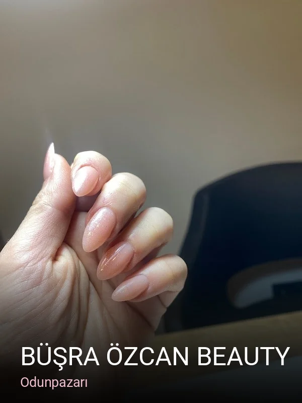 Odunpazarı Büşra Özcan Beauty — Manikür, Pedikür, Cilt Bakımı