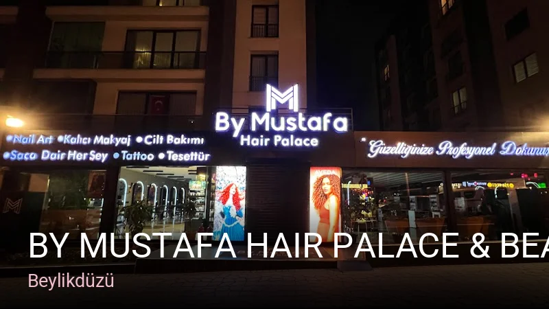 Beylikdüzü By Mustafa Hair Palace & Beauty Salon — Saç Bakımı, Keratin
