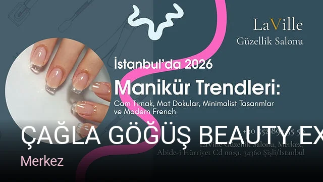 Merkez Çağla Göğüş Beauty Expert — Manikür, Pedikür, Cilt Bakımı