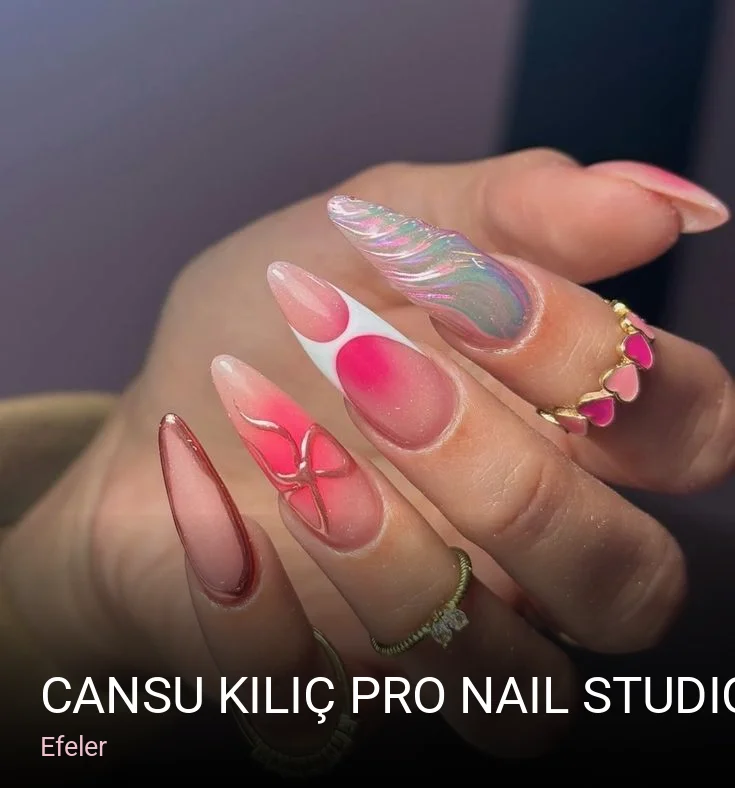 Efeler Cansu Kılıç Pro Nail Studio — Manikür, Pedikür, Protez Tırnak