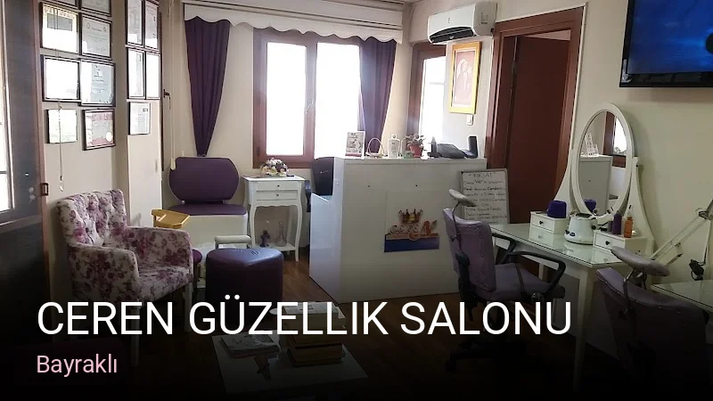 Bayraklı Ceren Güzellik Salonu — Manikür, Pedikür, Cilt Bakımı