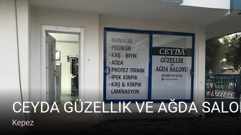 Kepez Ceyda Güzellik ve Ağda Salonu — Manikür, Pedikür, Cilt Bakımı