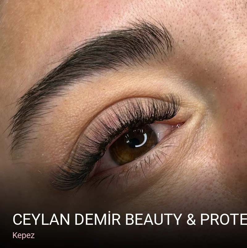 Kepez CEYLAN DEMİR BEAUTY & PROTEZ TIRNAK & İPEK KİRPİK — Manikür, Pedikür, Cilt Bakımı