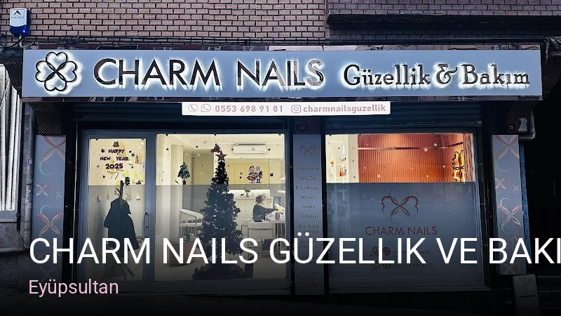 Eyüpsultan Charm Nails Güzellik ve Bakım — Manikür, Pedikür, Cilt Bakımı