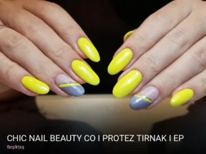 Beşiktaş Chic Nail Beauty Co I Protez Tırnak I Epilasyon I Kalıcı Makyaj I Cilt Bakımı I Zayıflama I Saç — Pedikür