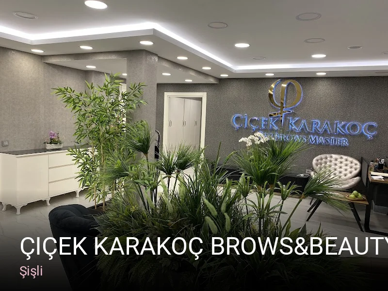 Şişli Çiçek Karakoç Brows&Beauty Studıo — Manikür, Pedikür, Cilt Bakımı