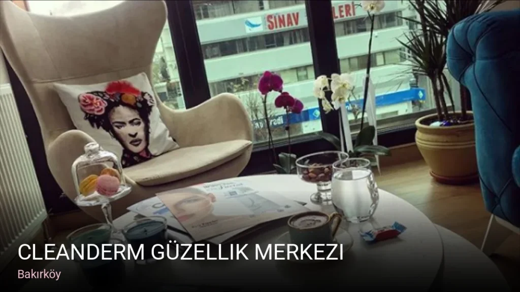 Bakırköy Cleanderm Güzellik Merkezi — Manikür, Pedikür, Cilt Bakımı