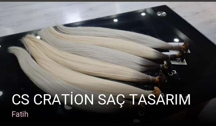 Fatih CS CRATİON SAÇ TASARIM — Saç Bakımı, Keratin