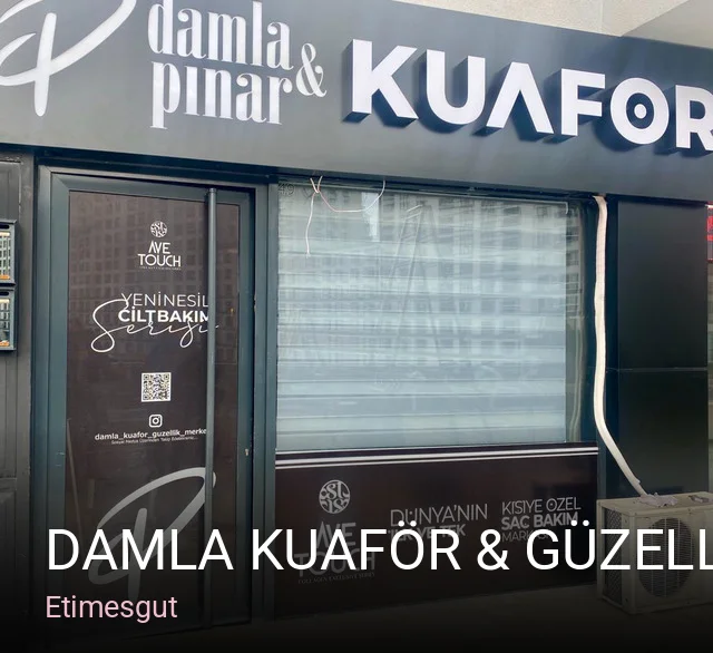 Etimesgut Damla Kuaför & Güzellik Merkezi — Saç Bakımı, Keratin, Manikür