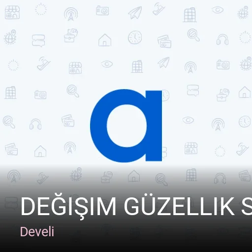 Develi Değişim Güzellik Salonu — Saç Bakımı, Keratin