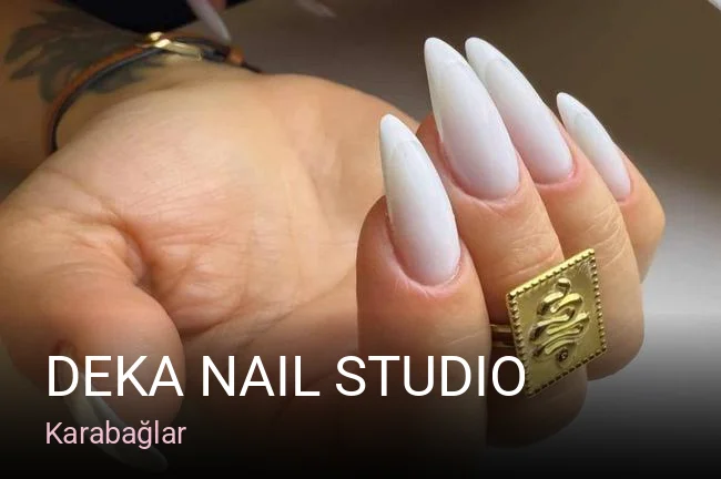 Karabağlar Deka Nail Studio — Manikür, Pedikür, Cilt Bakımı