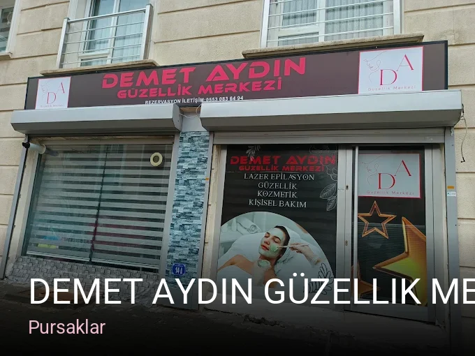 Pursaklar Demet Aydın Güzellik Merkezi pursaklar — Manikür, Pedikür, Cilt Bakımı