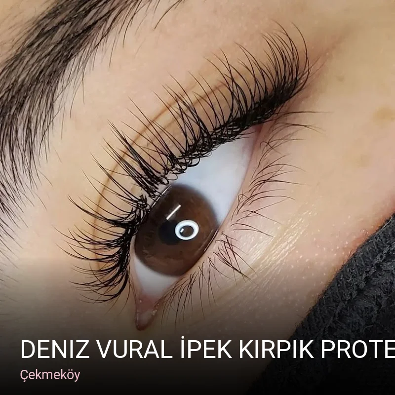 Çekmeköy Deniz Vural İpek Kirpik Protez Tırnak — Manikür, Cilt Bakımı, Kirpik Lifting