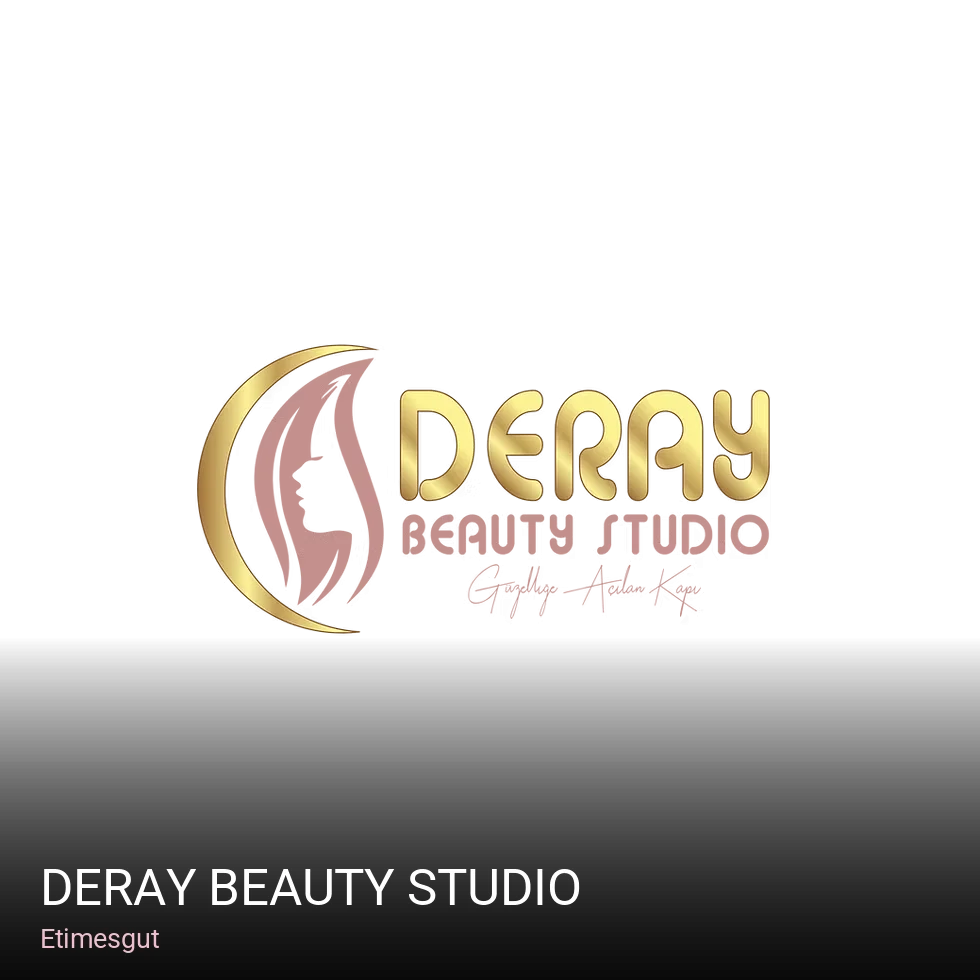 Etimesgut Deray Beauty Studio — Manikür, Pedikür, Cilt Bakımı