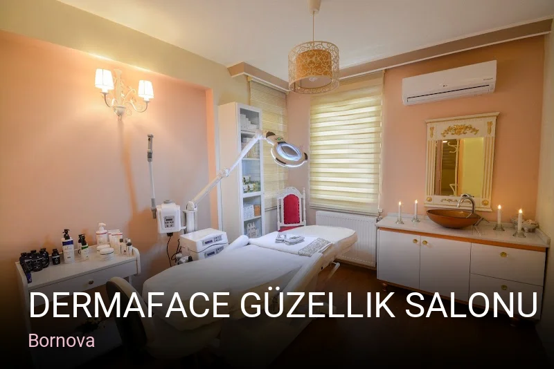 Bornova Dermaface Güzellik Salonu — Manikür, Pedikür, Cilt Bakımı