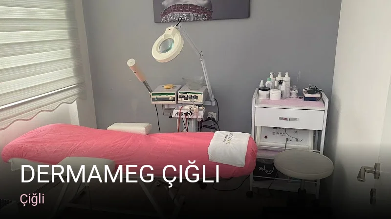 Çiğli Dermameg çiğli — Manikür, Pedikür, Cilt Bakımı