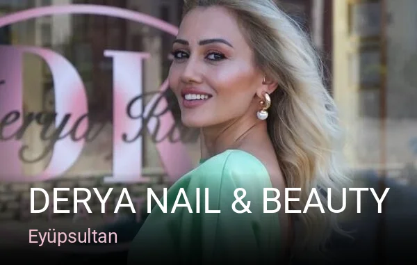 Eyüpsultan Derya Nail & Beauty — Manikür, Pedikür, Cilt Bakımı