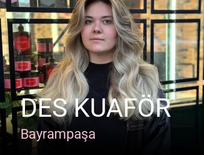 Bayrampaşa Des Kuaför — Saç Bakımı, Keratin, Manikür