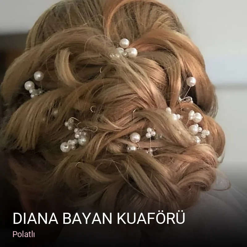 Polatlı Diana Bayan Kuaförü — Saç Bakımı, Keratin