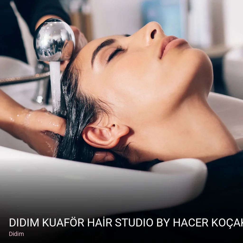 Didim Didim kuaför HAİR STUDIO by hacer koçak — Saç Bakımı, Keratin