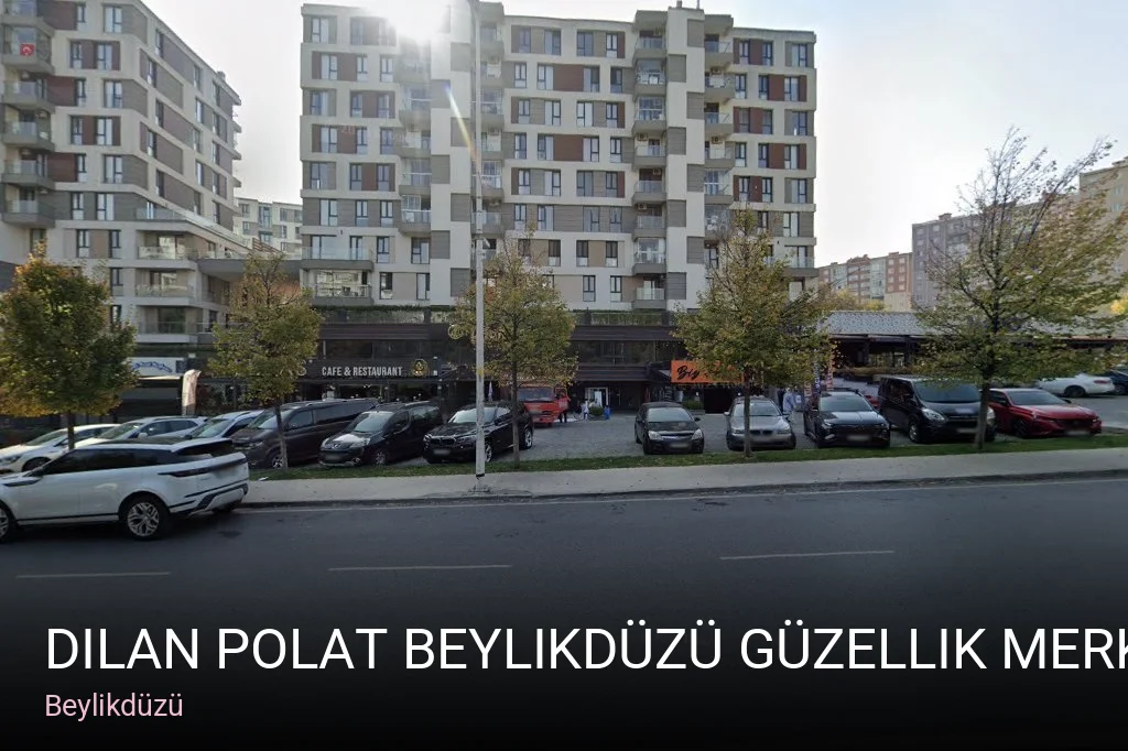 Beylikdüzü Dilan Polat Beylikdüzü Güzellik Merkezi — Manikür, Pedikür, Cilt Bakımı