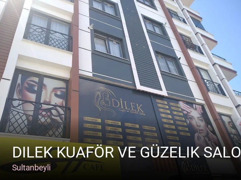 Sultanbeyli Dilek kuaför ve güzelik salonu — Saç Bakımı, Keratin, Manikür