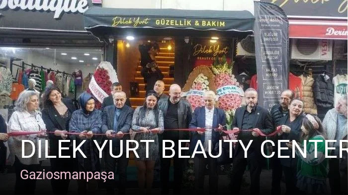 Gaziosmanpaşa Dilek Yurt Beauty Center — Manikür, Pedikür, Cilt Bakımı
