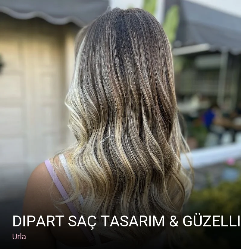 Urla Dipart Saç Tasarım & Güzellik — Saç Bakımı, Keratin