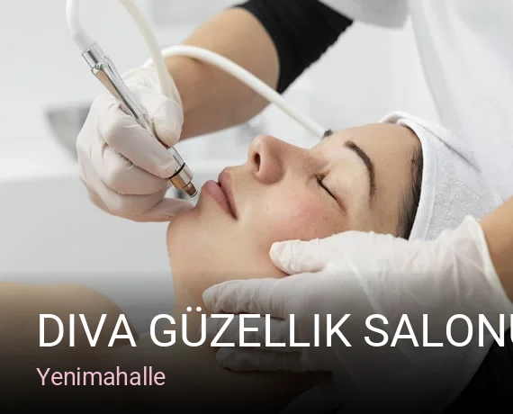 Yenimahalle Diva Güzellik Salonu Zeynep Bozkurt — Manikür, Pedikür, Cilt Bakımı