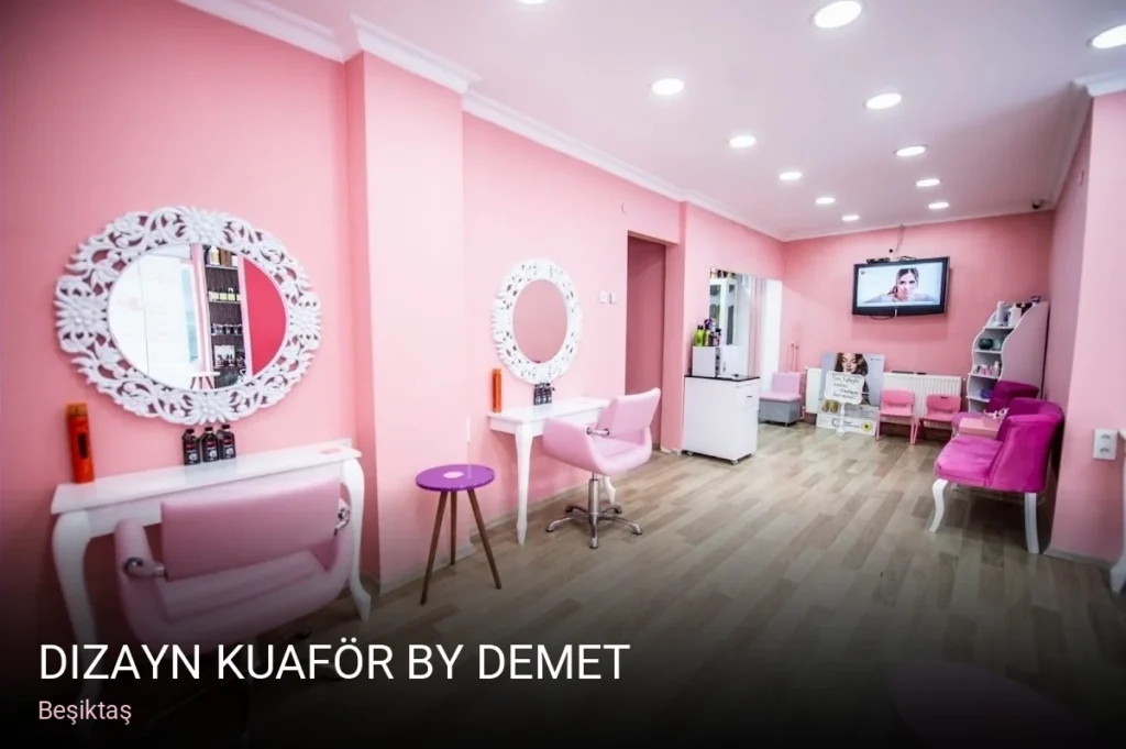 Beşiktaş Dizayn Kuaför By Demet — Saç Bakımı, Keratin