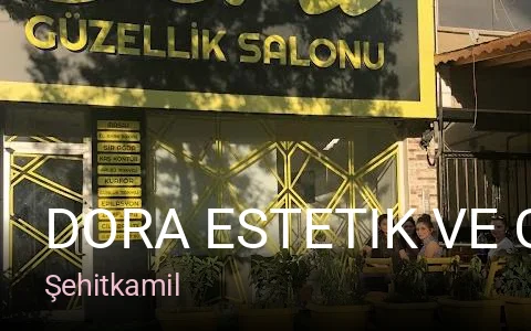Şehitkamil Dora Estetik ve Güzellik — Manikür, Pedikür, Cilt Bakımı