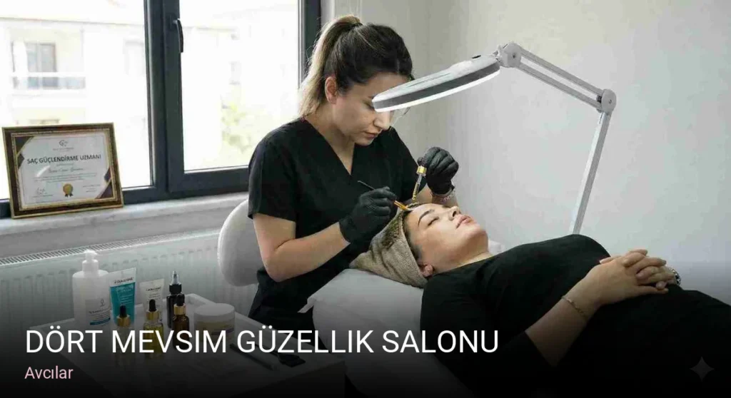 Avcılar Dört Mevsim Güzellik Salonu — Manikür, Pedikür, Cilt Bakımı