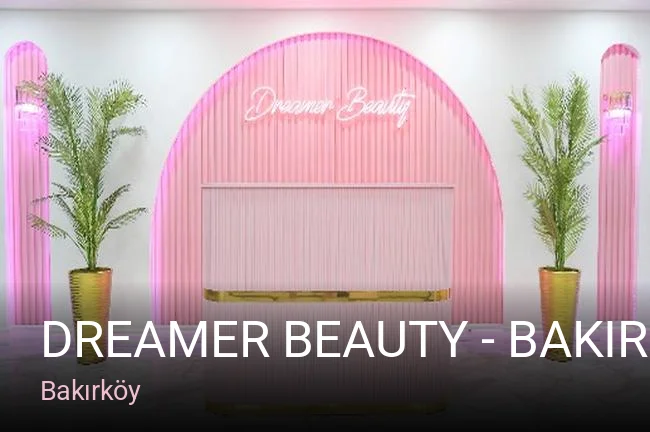 Bakırköy Dreamer Beauty - Bakırköy Güzellik Salonu — Manikür, Pedikür, Cilt Bakımı