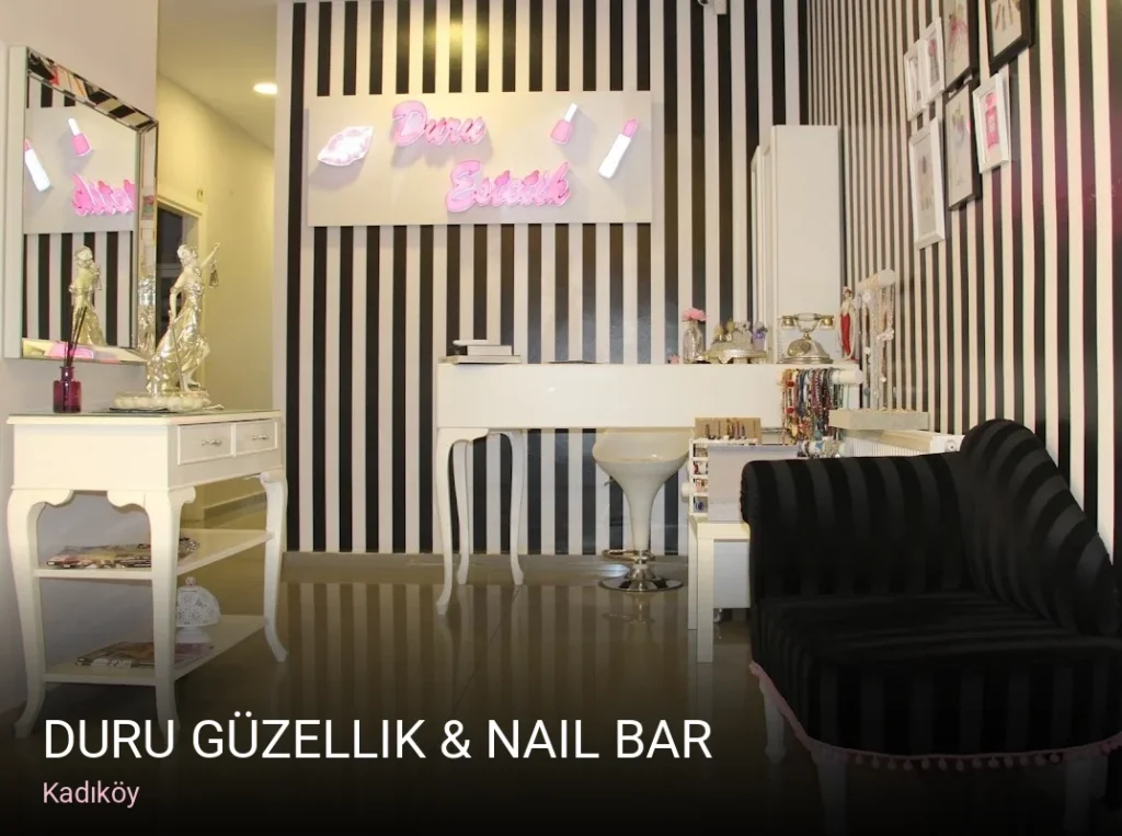 Kadıköy Duru Güzellik & Nail Bar — Manikür, Pedikür, Cilt Bakımı