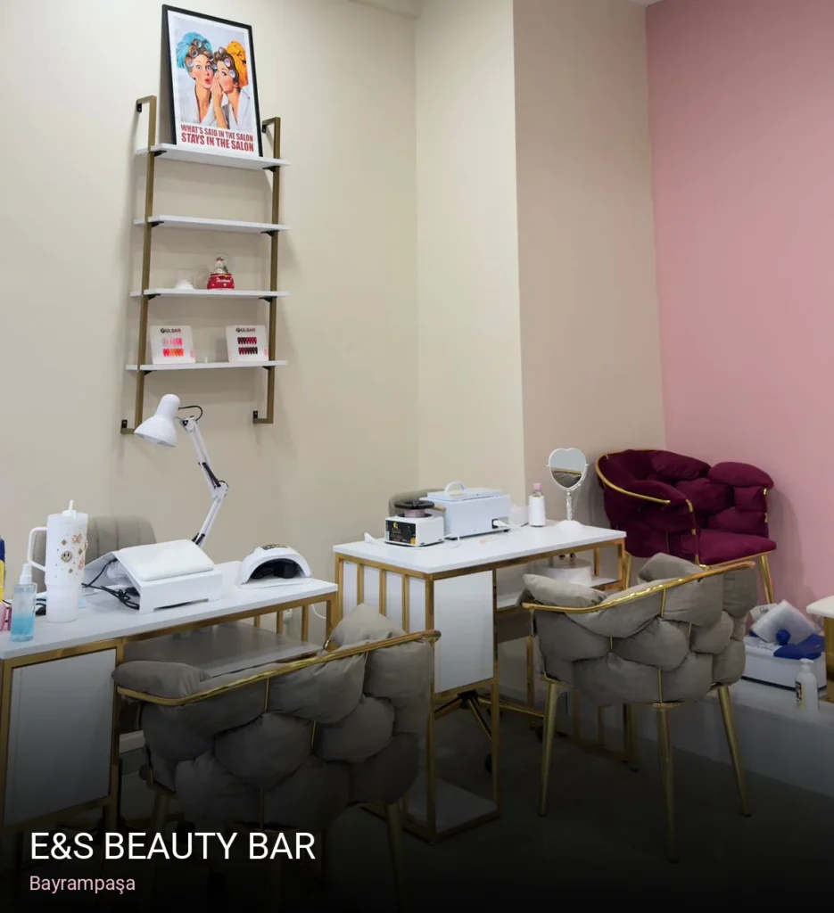 Bayrampaşa E&S Beauty Bar — Manikür, Pedikür, Cilt Bakımı