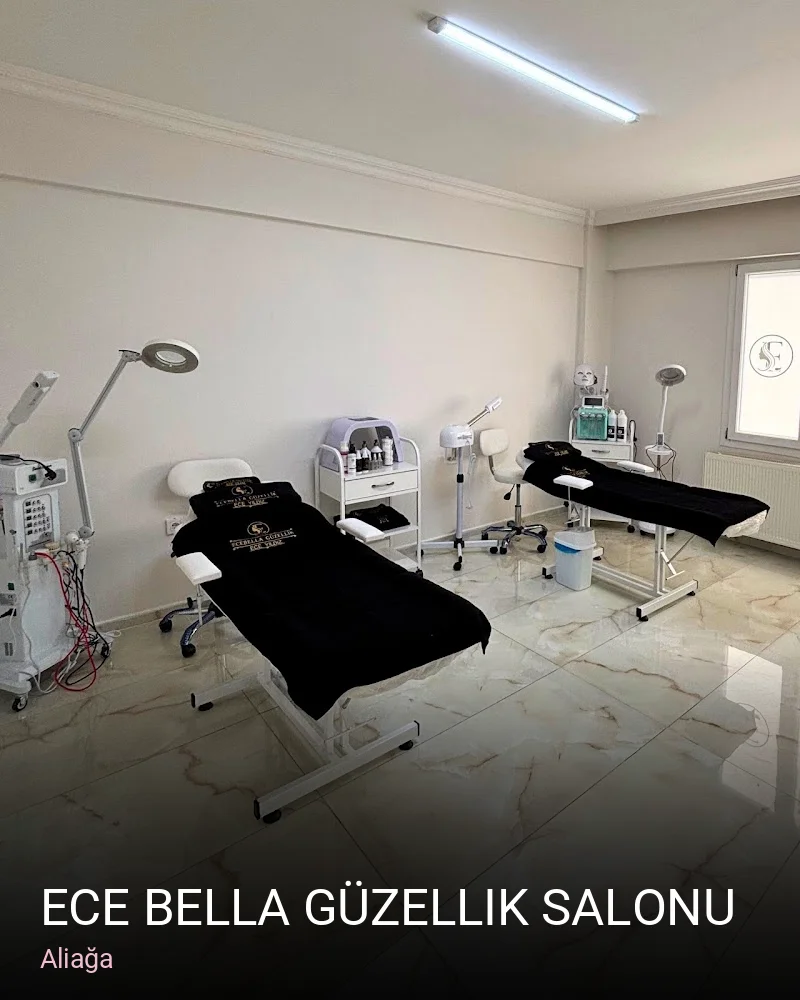 Aliağa Ece Bella Güzellik Salonu — Manikür, Pedikür, Cilt Bakımı