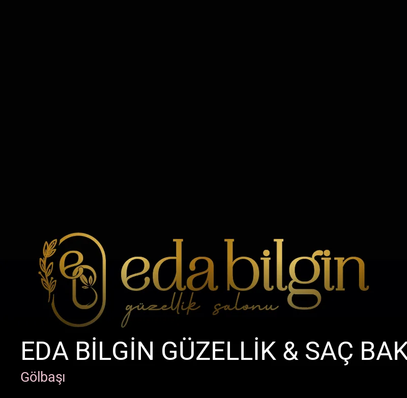 Gölbaşı EDA BİLGİN GÜZELLİK & SAÇ BAKIMI — Saç Bakımı, Keratin