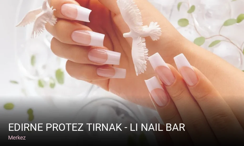 Merkez Edirne Protez Tırnak - Li Nail Bar — Manikür, Pedikür, Cilt Bakımı