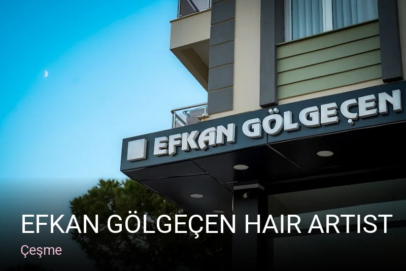 Çeşme Efkan Gölgeçen Hair Artist — Saç Bakımı, Keratin