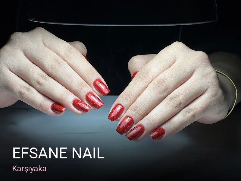 Karşıyaka Efsane Nail | Protez Tırnak & Manikür — Manikür, Pedikür, Protez Tırnak