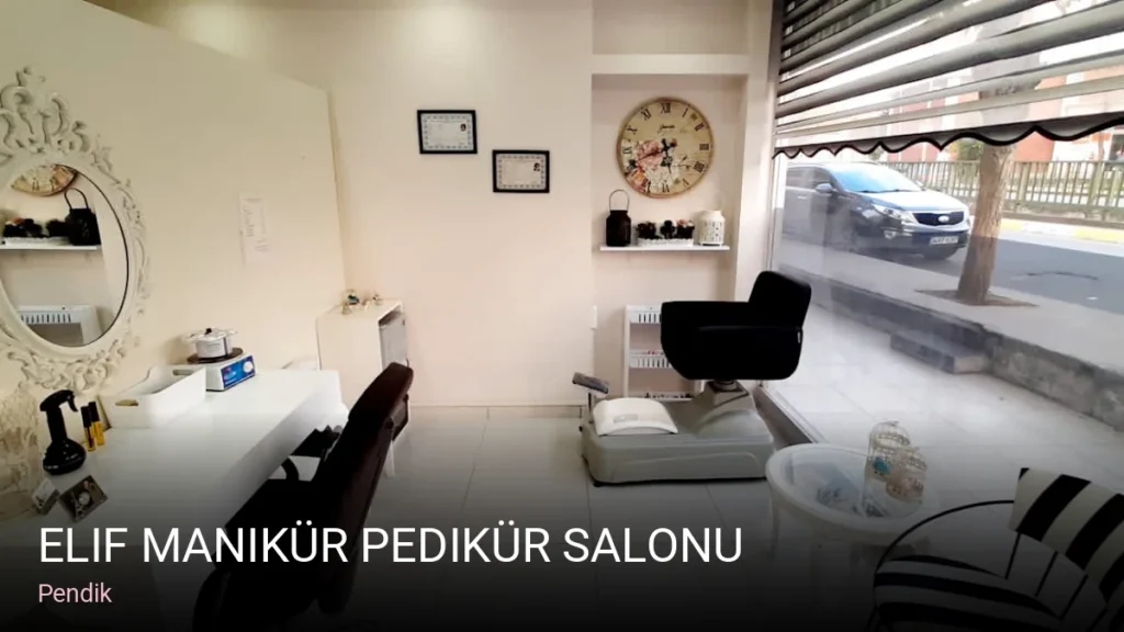 Pendik Elif manikür pedikür Salonu — Manikür, Pedikür, Protez Tırnak